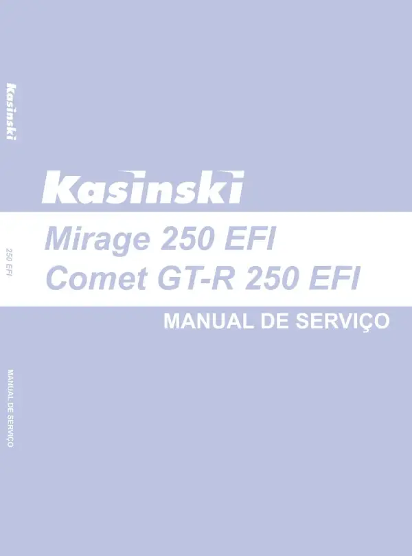Manual De Serviços – Kasinski – Mirage 250 EFI – Comet GT-R 250 EFI – 2010 – 2012
